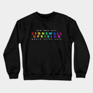 All Black Stonewall Uprising World Pride Tee 2019 Crewneck Sweatshirt